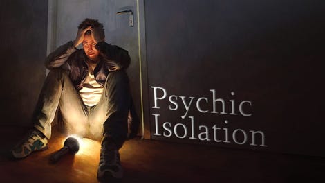 Psychic Isolation