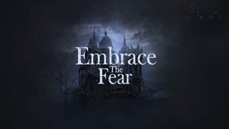 Embrace the Fear