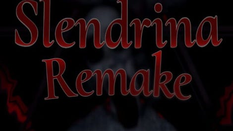 Slendrina Remake