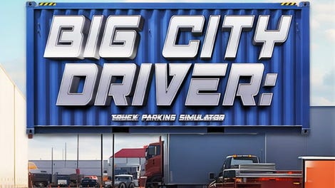 Big City Driver: Truck Parking Simulator