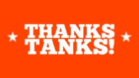 Thanks Tanks!