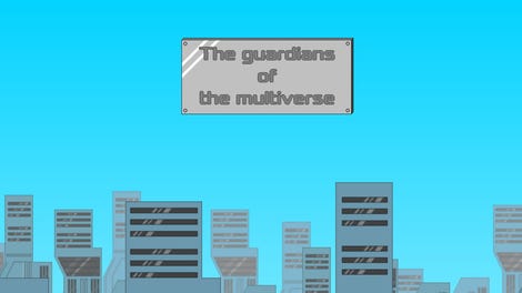 The Guardians of The Multiverse