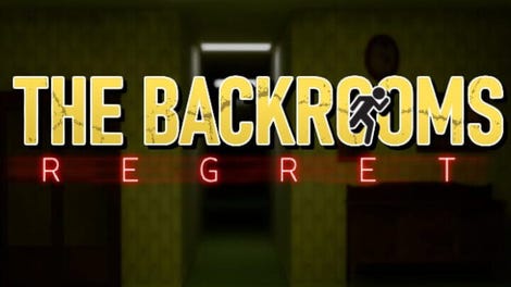 The Backrooms Regret