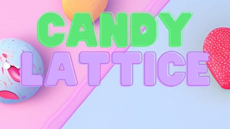 Candy Lattice