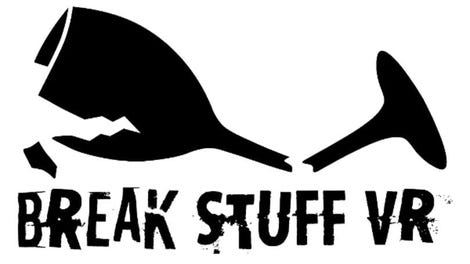 Break Stuff VR