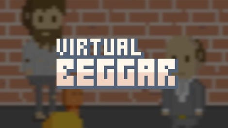 Virtual Beggar