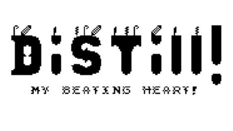 Distill, My Beating Heart!