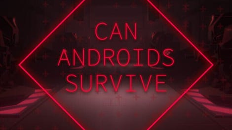 Can Androids Survive