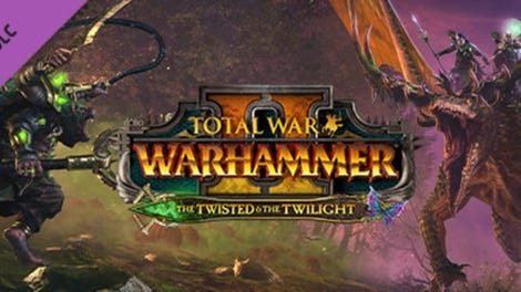 Total War: Warhammer II - The Twisted & The Twilight