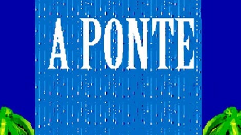 A Ponte