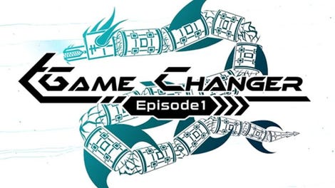 GameChanger: Episode 1