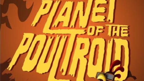 Cluck Yegger in Escape from the Planet of the Poultroid