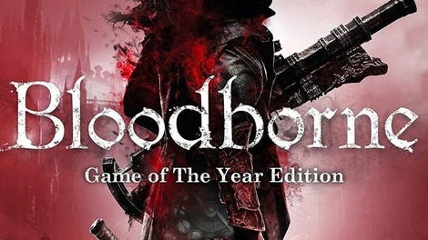 Bloodborne: Game of the Year Edition