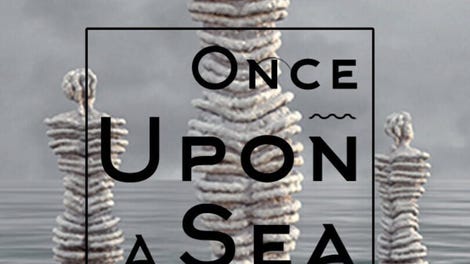 Once Upon a Sea