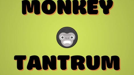 Monkey Tantrum