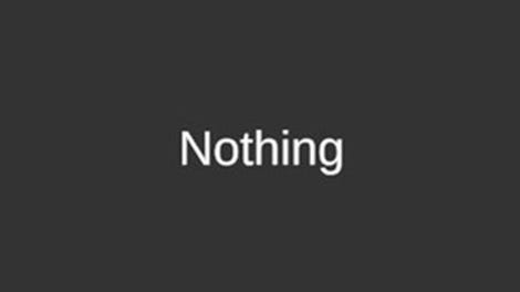 Nothing