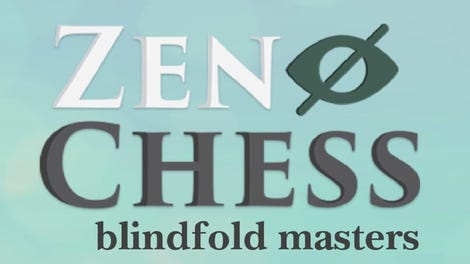 Zen Chess: Blindfold Masters