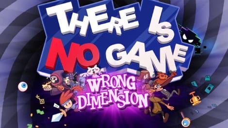 There Is No Game: Wrong Dimension