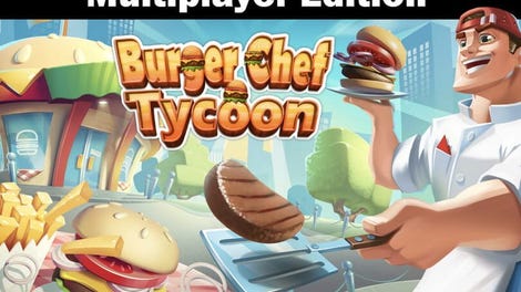 Burger Chef Tycoon: Multiplayer Edition