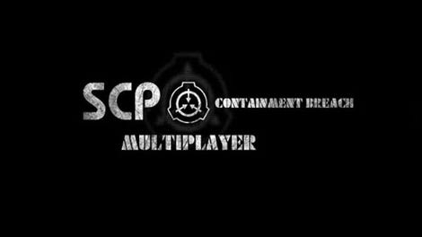SCP: Containment Breach Multiplayer