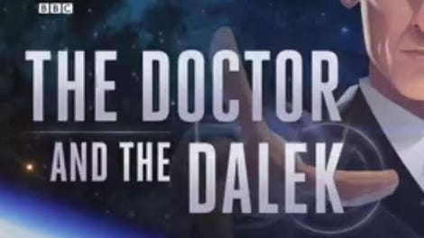 Doctor Who: The Doctor and the Dalek