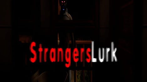 Strangers Lurk