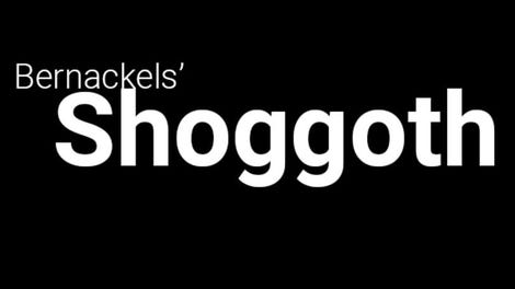 Bernackels' Shoggoth