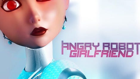 Angry Robot Girlfriend