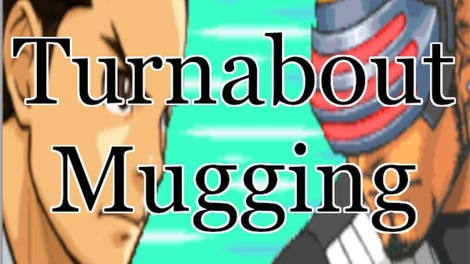 Turnabout Mugging