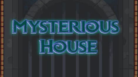 Mysterious House