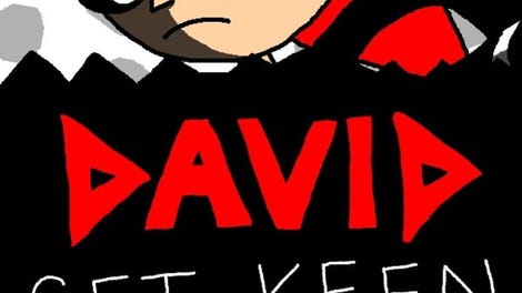 David Get Keen - Kotaku