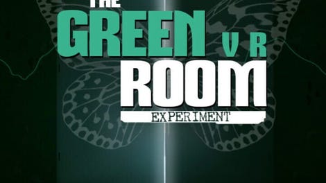 The Green Room Experiment: Episode 1 VR