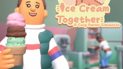Ice Cream Together: A Cozy Parlor Simulator