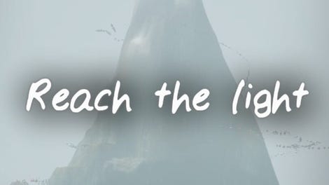 Reach the light