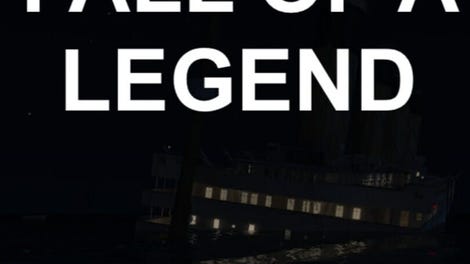 Titanic: Fall of a Legend