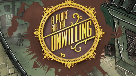 A Place for the Unwilling