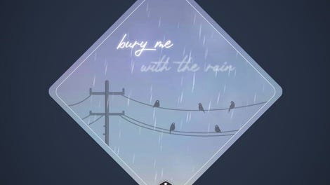 Bury Me With The Rain