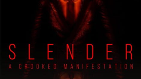 Slender: A Crooked Manifestation