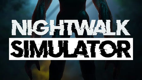 Nightwalk Simulator