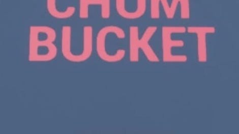 6 AM at The Chum Bucket