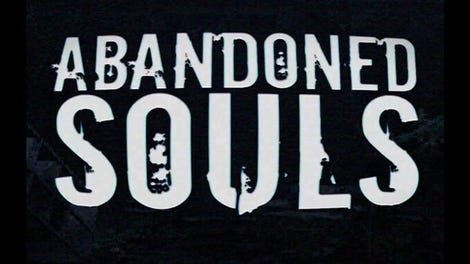 Abandoned Souls