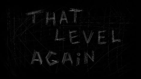 That Level Again