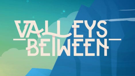 Valleys Between