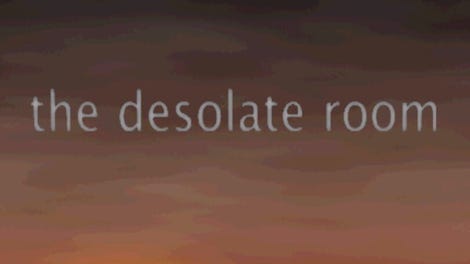The Desolate Room - Kotaku