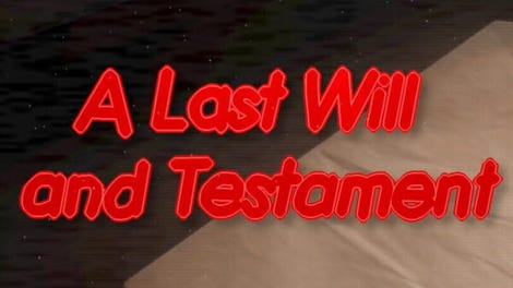 A Last Will and Testament