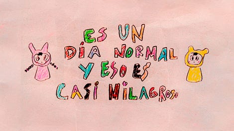 Es Un Día Normal y Eso Es Casi Milagroso