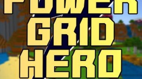 Minecraft: Power Grid Hero