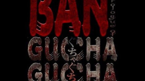 Ban: The Prologue of Gucha Gucha