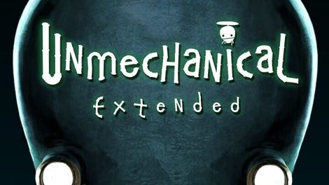 Unmechanical: Extended Edition