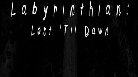 Labyrinthian: Lost 'til Dawn